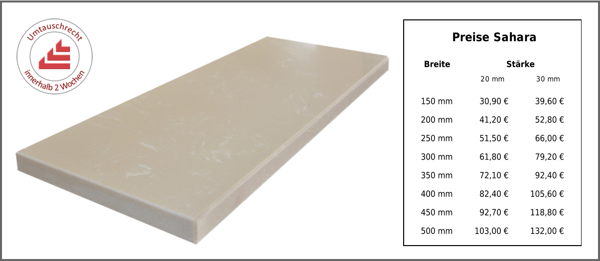 Preise Sahara Breite Stärke 20 mm 30 mm 150 mm 30,90 € 39,60 € 200 mm 41,20 € 52,80 € 250 mm 51,50 € 66,00 € 300 mm 61,80 € 79,20 € 350 mm 72,10 € 92,40 € 400 mm 82,40 € 105,60 € 450 mm 92,70 € 118,80 € 500 mm 103,00 € 132,00 €