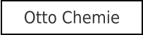 Otto Chemie