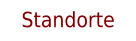 Standorte
